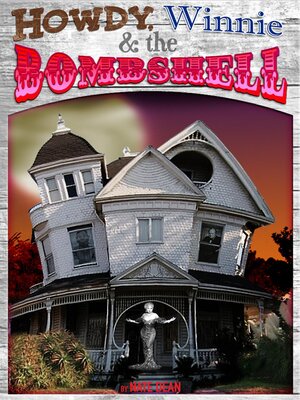 cover image of Howdy, Winnie, & the Bombshell